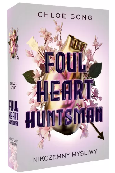 Foul Heart Huntsman. Nikczemny myliwy - Chloe Gong