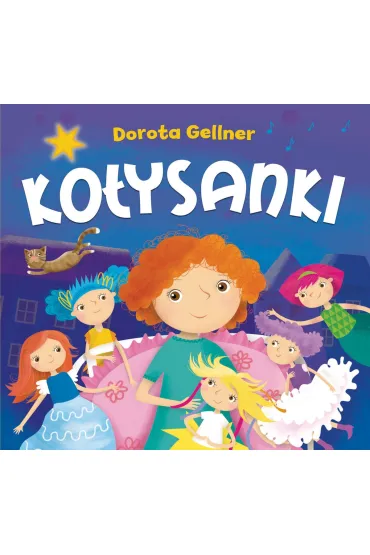 Ko�ysanki - Dorota Gellner, Ilona Brydak