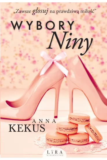 eBook Wybory Niny. Tom 1 mobi epub - Anna Kekus