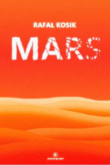 Mars - Rafa� Kosik