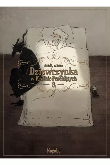 Dziewczynka w Krainie Przekl�tych. Tom 8 - Nagabe