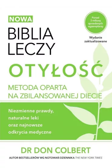 Oty�o��. Biblia leczy - Don Colbert