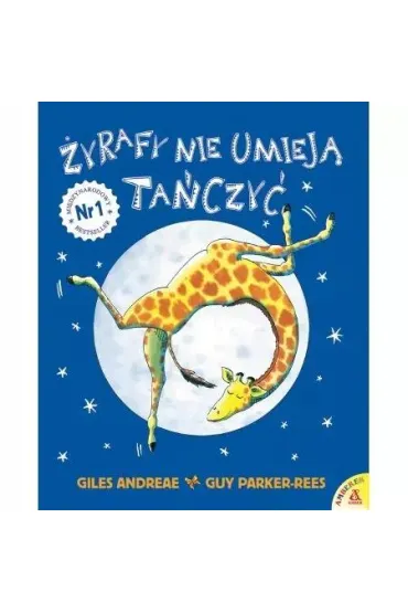 Pakiet: �yrafy nie umiej� ta�czy�, S�onik, kt�ry polubi� by� sob� - Giles Andreae, Guy Parker-Rees