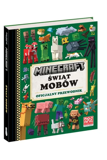 Minecraft. �wiat mob�w. Oficjalny przewodnik