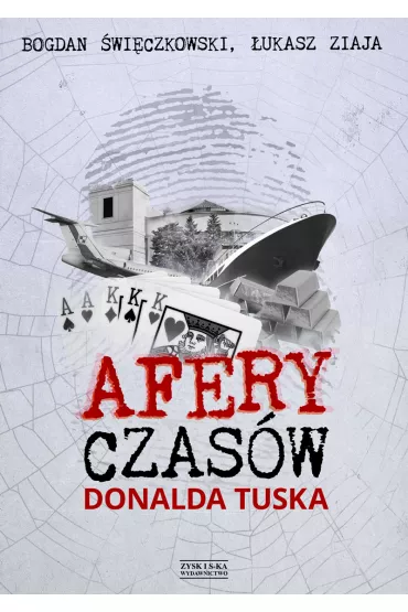 Afery czas�w Donalda Tuska - Bogdan �wi�czkowski, �ukasz Ziaja