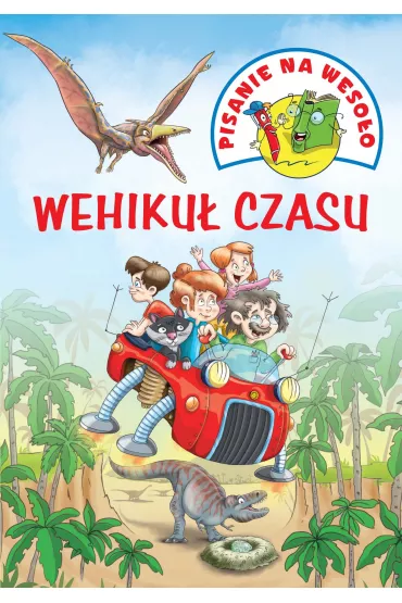 PISANIE NA WESO�O. WEHIKU� CZASU - Iwona Czarkowska, Wojciech G�rski