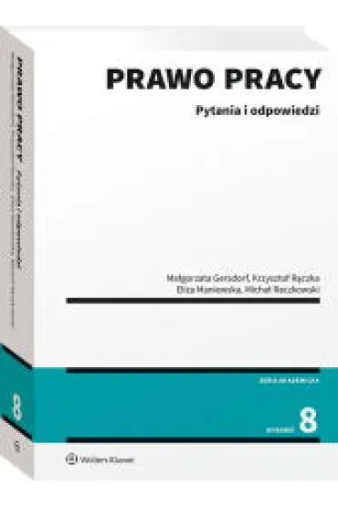 Prawo pracy Pytania i odpowiedzi w.8/2023