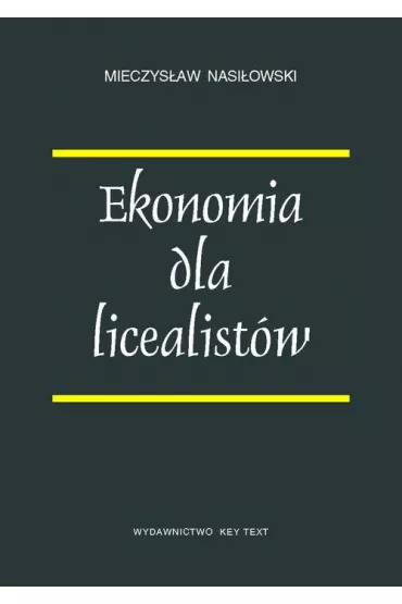 eBook Ekonomia dla licealist�w pdf - Mieczys�aw Nasi�owski