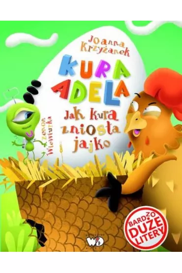 Jak kura znios�a jajko - Joanna Krzy�anek
