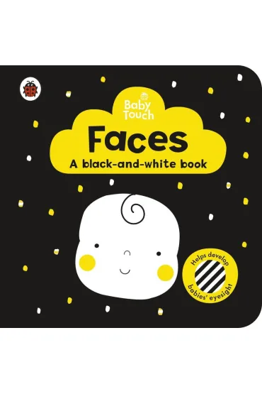 Baby Touch. Faces: a black-and white-book wer. angielska