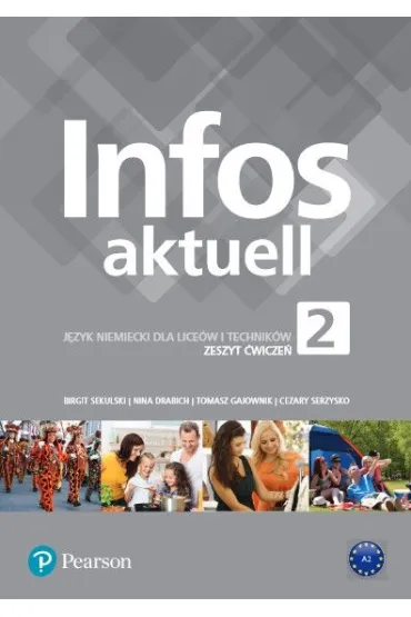 Infos Aktuell 2. J�zyk niemiecki. Zeszyt �wicze� + kod (Interaktywny zeszyt �wicze�)