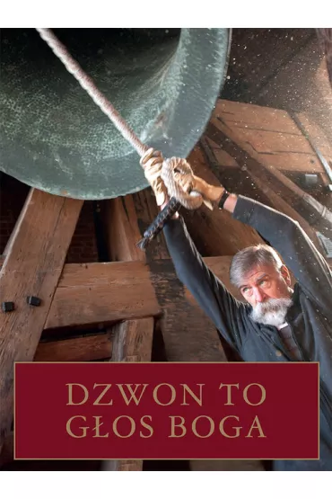 Dzwon to g�os Boga - Jaromir  Kwiatkowski