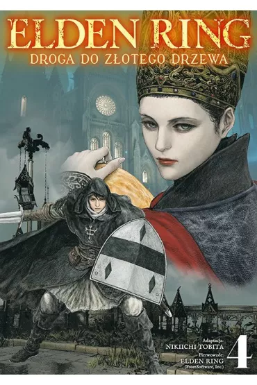 Elden Ring: Droga do Z�otego Drzewa. Tom 4 - Nikiichi Tobita