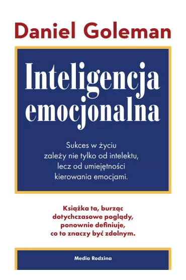 Inteligencja emocjonalna - Daniel Goleman