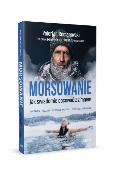 Morsowanie. Jak �wiadomie obcowa� z zimnem - Romanovski Valerjan