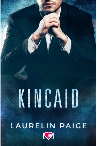 Kincaid. Kusz�cy Duet. Tom 3 - Laurelin Paige