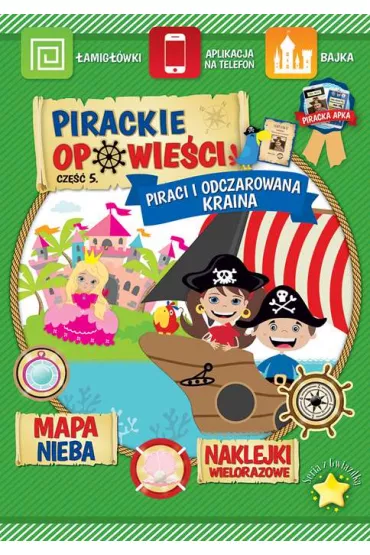 Piraci i odczarowana kraina pirackie opowie�ci cz�� 5 - Katarzyna Borucka