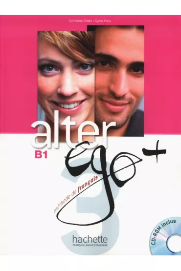 Alter Ego+ 3. Podr�cznik + CD - Catherine Dollez, Sylvie Pons