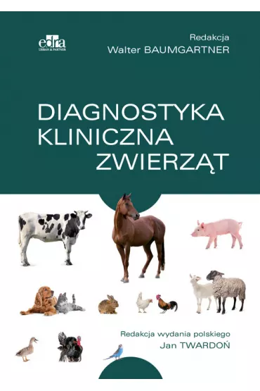 Diagnostyka kliniczna zwierz�t - Walter Baumgartnera