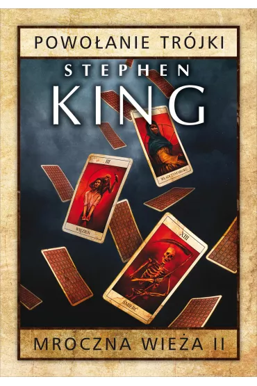 Powo�anie Tr�jki. Mroczna Wie�a. Tom 2 - Stephen King