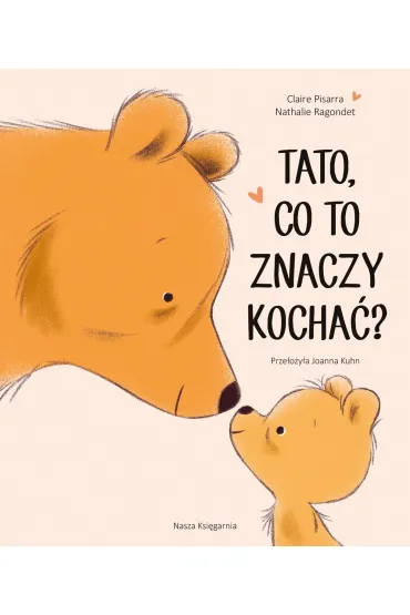 Tato, co to znaczy kocha�? - Claire  Pisarra