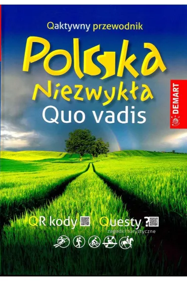 Quo vadis Polska niezwyk�a - Ewa Lodzi�ska, Waldemar Wieczorek