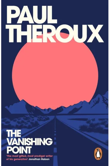 The Vanishing Point - Paul Theroux