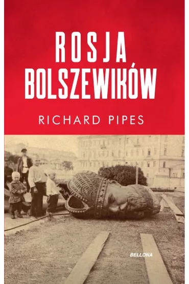 Rosja bolszewik�w - Richard Pipes