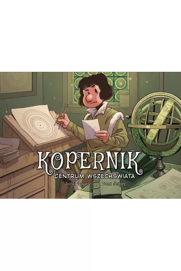 Centrum wszech�wiata. Kopernik. Najwybitniejsi Naukowcy - Jordi Bayarri