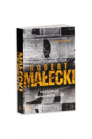 Najgorsze dopiero nadejdzie. Marek Bener. Tom 1 (pocket) - Robert Ma�ecki