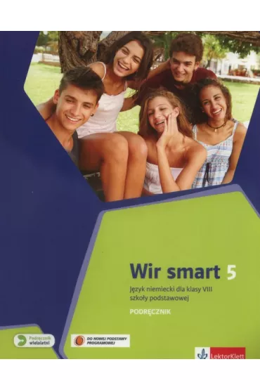Wir smart 5. J�zyk niemiecki dla klasy VIII szko�y podstawowej. Podr�cznik + CD - Giorgio Motta