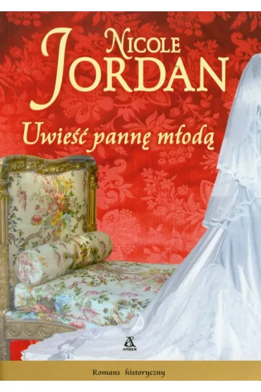 Uwie�� pann� m�od� - Nicole Jordan
