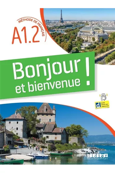 Bonjour et bienvenue A1.2 podr�cznik + online - Fr�quelin Magosha, Marie  Gouelleu