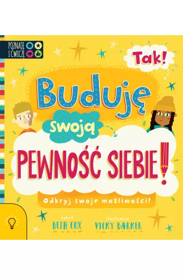 Tak! Buduj� swoj� pewno�� siebie - Beth  Cox