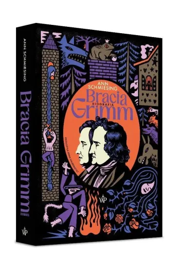 Bracia Grimm. Biografia (barwione brzegi) - Ann  Schmiesing