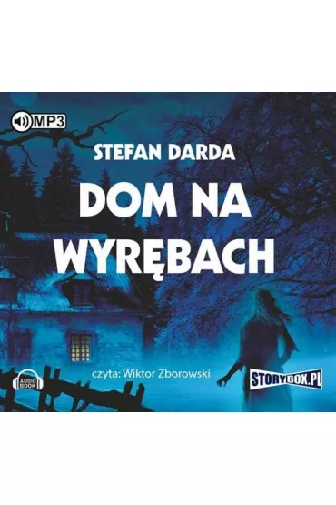 Audiobook Dom na Wyr�bach. Wyr�by. Tom 1 CD - Stefan Darda