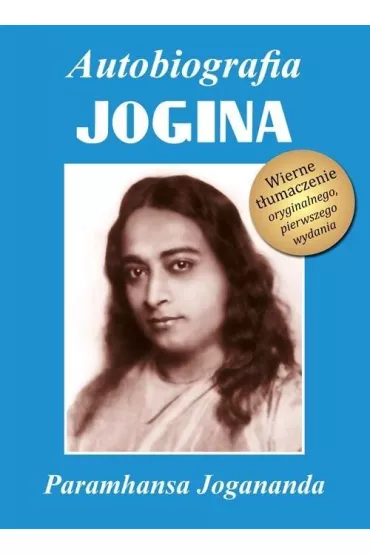 Autobiografia Jogina. Tom 2 - Paramahamsa Jogananda