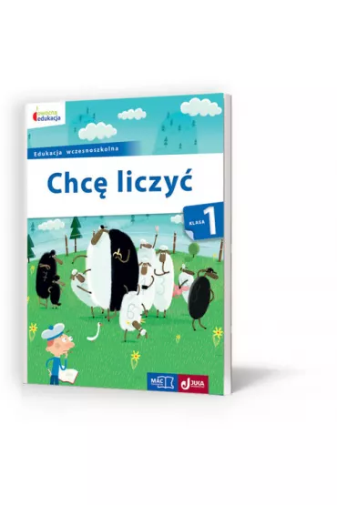 Owocna edukacja. Chc� liczy�. Klasa 1 - Krystyna Kami�ska
