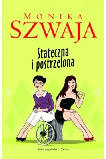Pakiet Stateczna i postrzelona - Jadwiga Courths-Mahler