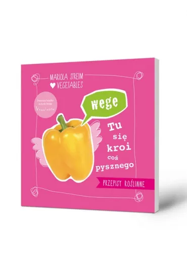 Wege – tu si� kroi co� pysznego - Mariola Streim