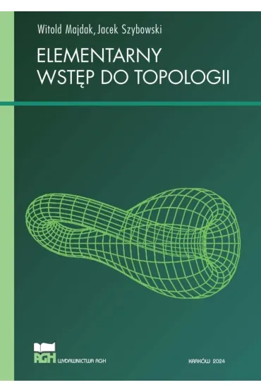 Elementarny wst�p do topologii - Witold Majdak, Jacek Szybowski