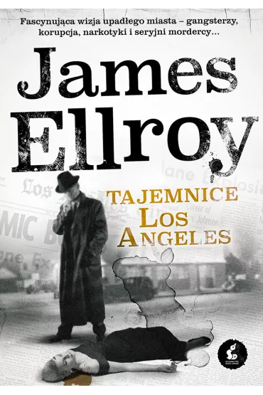 Tajemnice los angeles - James Ellroy