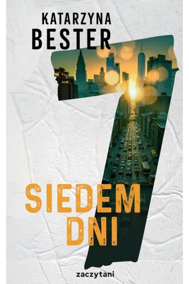 Siedem dni - Katarzyna  Bester