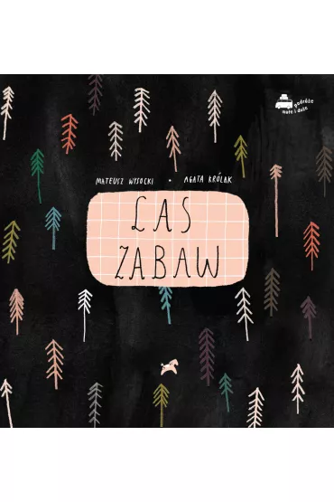 Las zabaw - Mateusz Wysocki