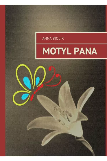 eBook Motyl Pana mobi epub - Anna  Biolik