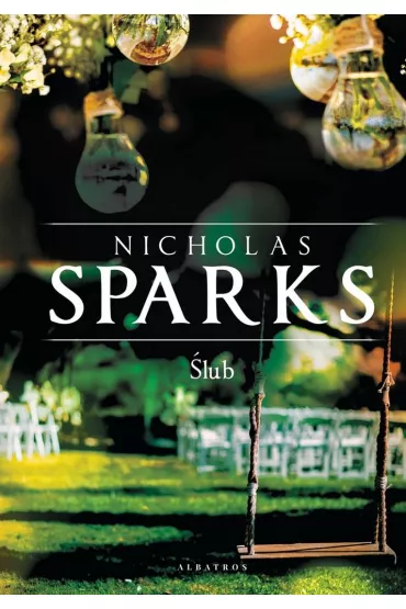 �lub - Nicholas Sparks