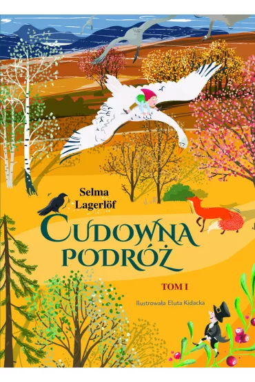 Cudowna podr�. Tom 1 - Selma Lagerlof
