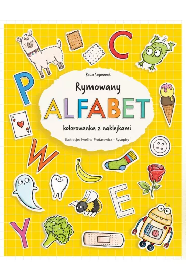 Rymowany alfabet. Kolorowanka z naklejkami - Basia Szymanek