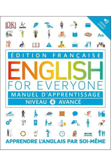 English for Everyone. Course Book Level 4 Advanced. French language edition - Dorling Kindersley