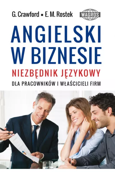 Angielski w biznesie - Crawford Graham, Ewa Maria Rostek